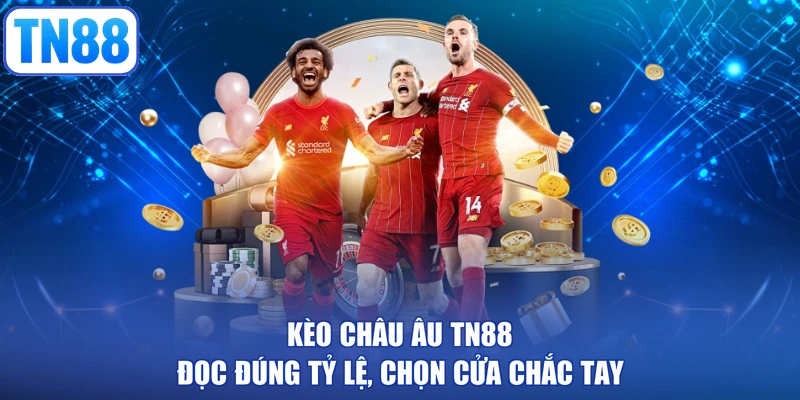 kèo châu âu